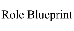 ROLE BLUEPRINT trademark