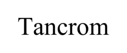 TANCROM trademark