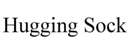 HUGGING SOCK trademark