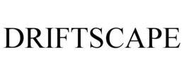 DRIFTSCAPE trademark