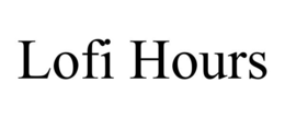 LOFI HOURS trademark