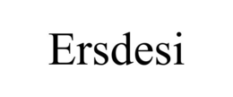 ERSDESI trademark
