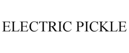 ELECTRIC PICKLE trademark
