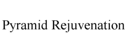 PYRAMID REJUVENATION trademark