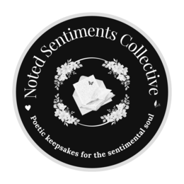 NOTED SENTIMENTS COLLECTIVE POETIC KEEPSAKES FOR THE SENTIMENTAL SOUL trademark