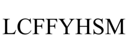 LCFFYHSM trademark