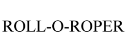 ROLL-O-ROPER trademark