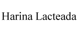HARINA LACTEADA trademark