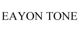 EAYON TONE trademark