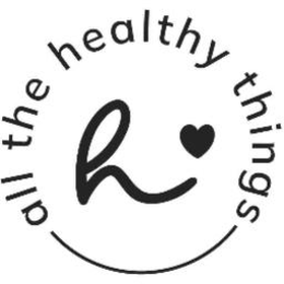 ALL THE HEALTHY THINGS H trademark