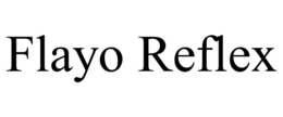 FLAYO REFLEX trademark