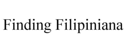 FINDING FILIPINIANA trademark