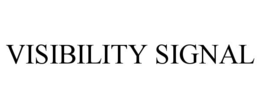 VISIBILITY SIGNAL trademark