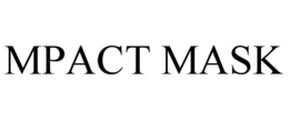 MPACT MASK trademark