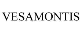 VESAMONTIS trademark