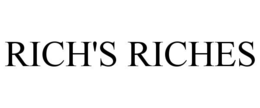 RICH'S RICHES trademark