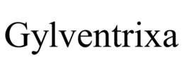 GYLVENTRIXA trademark