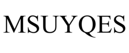 MSUYQES trademark