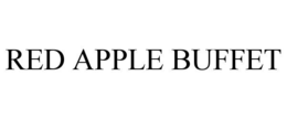 RED APPLE BUFFET trademark