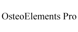 OSTEOELEMENTS PRO trademark