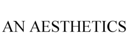 AN AESTHETICS trademark