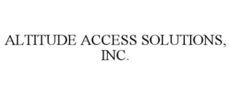 ALTITUDE ACCESS SOLUTIONS, INC. trademark