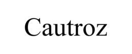 CAUTROZ trademark