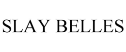 SLAY BELLES trademark