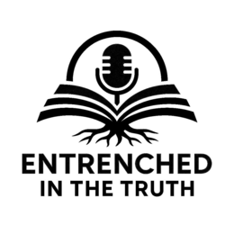 ENTRENCHED IN THE TRUTH trademark