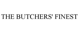 THE BUTCHERS' FINEST trademark