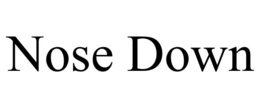 NOSE DOWN trademark