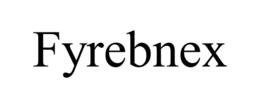 FYREBNEX trademark