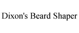 DIXON'S BEARD SHAPER trademark