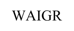 WAIGR trademark