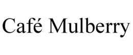CAFÉ MULBERRY trademark