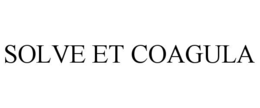 SOLVE ET COAGULA trademark