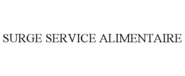 SURGE SERVICE ALIMENTAIRE trademark