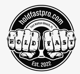 HOLDFASTPRO.COM FORT WALTON BEACH, FL HOLD FAST EST. 2022 trademark