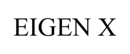 EIGEN X trademark