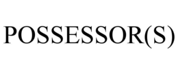 POSSESSOR(S) trademark