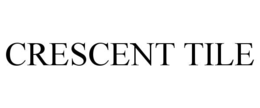 CRESCENT TILE trademark