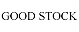 GOOD STOCK trademark