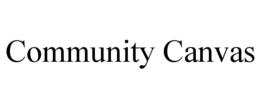 COMMUNITY CANVAS trademark