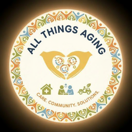 ALL THINGS AGING CARE. COMMUNITY. SOLUTIONS. trademark