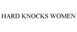 HARD KNOCKS WOMEN trademark