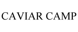 CAVIAR CAMP trademark