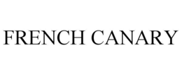 FRENCH CANARY trademark
