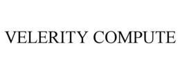 VELERITY COMPUTE trademark