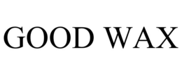GOOD WAX trademark