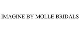 IMAGINE BY MOLLE BRIDALS trademark